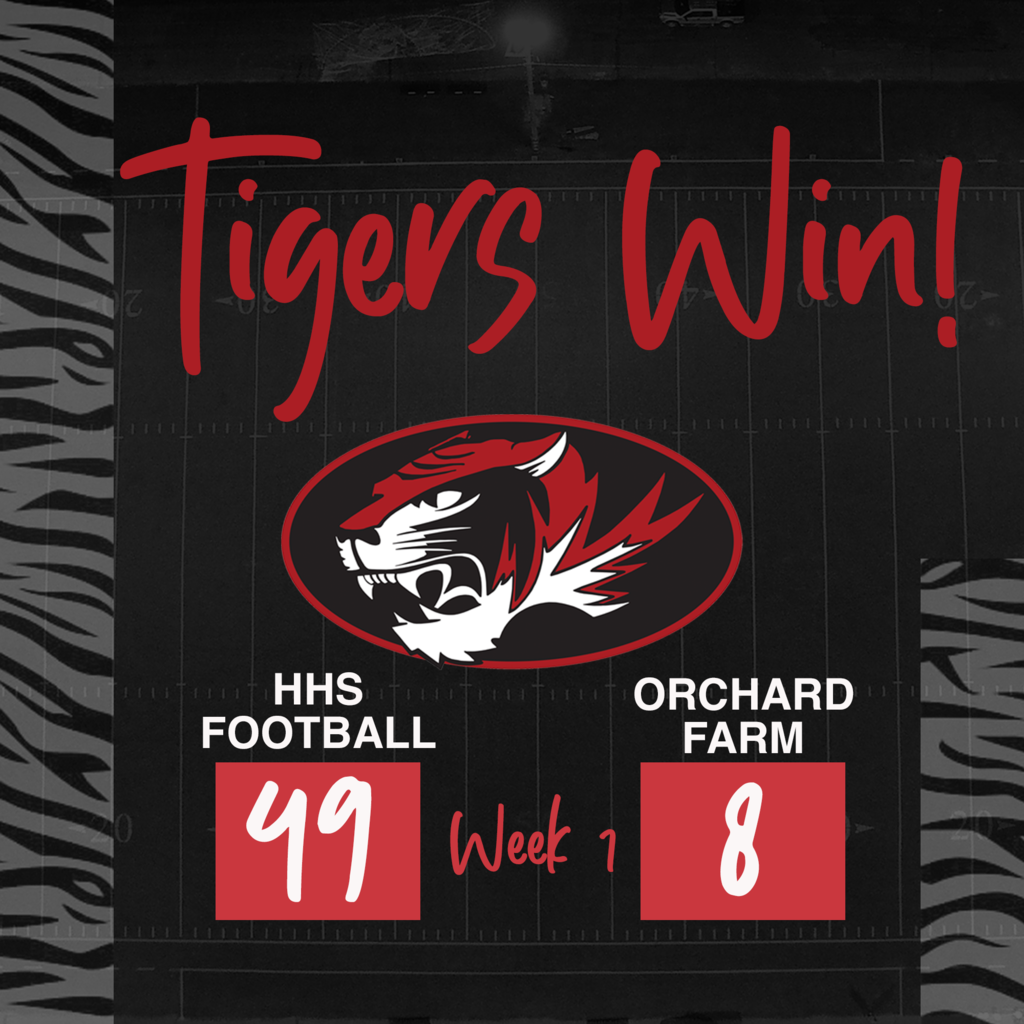 HHS Tigers 49, Orchard Farm 8